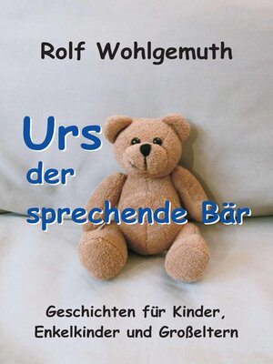 cover image of Urs, der sprechende Bär
